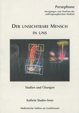 Abbildung von Studer-Senn | Der unsichtbare Mensch in uns | 7. Auflage | 2020 | beck-shop.de