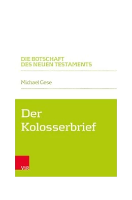 Abbildung von Gese | Der Kolosserbrief | 1. Auflage | 2020 | beck-shop.de