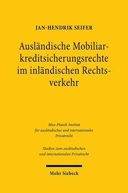 Abbildung von Seifer | Ausländische Mobiliarkreditsicherungsrechte im inländischen Rechtsverkehr | 1. Auflage | 2020 | beck-shop.de