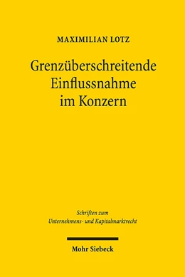 Abbildung von Lotz | Grenzüberschreitende Einflussnahme im Konzern | 1. Auflage | 2020 | beck-shop.de