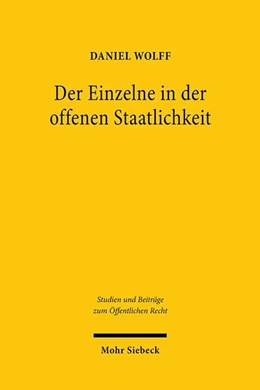 Abbildung von Wolff | Der Einzelne in der offenen Staatlichkeit | 1. Auflage | 2020 | beck-shop.de