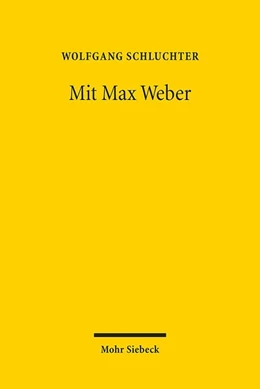 Abbildung von Schluchter | Mit Max Weber | 1. Auflage | 2020 | beck-shop.de