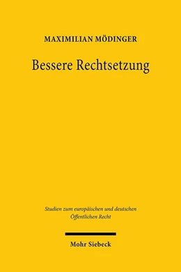 Abbildung von Mödinger | Bessere Rechtsetzung | 1. Auflage | 2020 | beck-shop.de