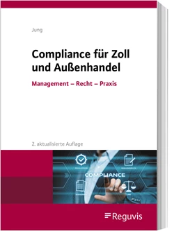 Abbildung von Jung | Compliance für Zoll und Außenhandel | 2. Auflage | 2020 | beck-shop.de