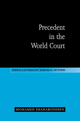 Abbildung von Shahabuddeen | Precedent in the World Court | 1. Auflage | 1996 | 13 | beck-shop.de