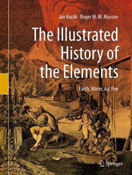 Abbildung von Kozák / Musson | The Illustrated History of the Elements | 1. Auflage | 2020 | beck-shop.de