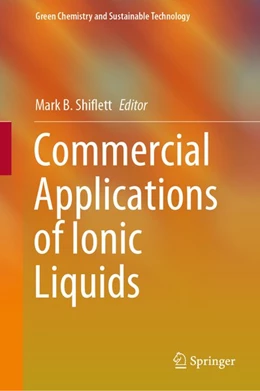 Abbildung von Shiflett | Commercial Applications of Ionic Liquids | 1. Auflage | 2020 | beck-shop.de