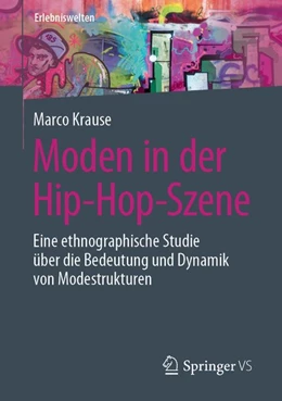 Abbildung von Krause | Moden in der Hip-Hop-Szene | 1. Auflage | 2020 | beck-shop.de