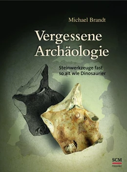 Abbildung von Brandt | Vergessene Archäologie | 2. Auflage | 2024 | beck-shop.de