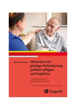 Abbildung von Kostrzewa | Menschen mit geistiger Behinderung palliativ pflegen und begleiten | 2. Auflage | 2020 | beck-shop.de