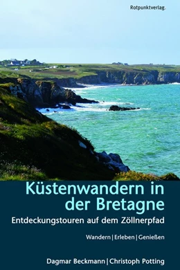Abbildung von Beckmann / Potting | Küstenwandern in der Bretagne | 2. Auflage | 2020 | beck-shop.de