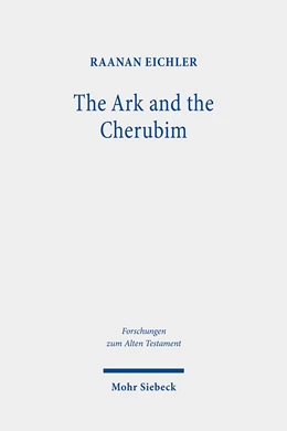 Abbildung von Eichler | The Ark and the Cherubim | 1. Auflage | 2021 | 146 | beck-shop.de