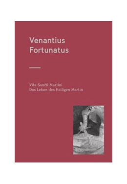 Abbildung von Venantius | Vita Sancti Martini - Das Leben des Heiligen Martin | 1. Auflage | 2020 | beck-shop.de