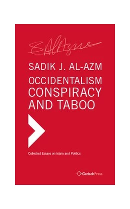 Abbildung von al-Azm | Occidentalism, Conspiracy and Taboo | 1. Auflage | 2019 | beck-shop.de