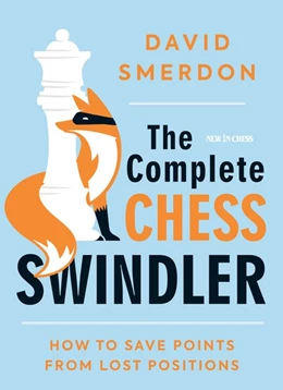 Abbildung von Smerdon | The Complete Chess Swindler | 1. Auflage | 2020 | beck-shop.de