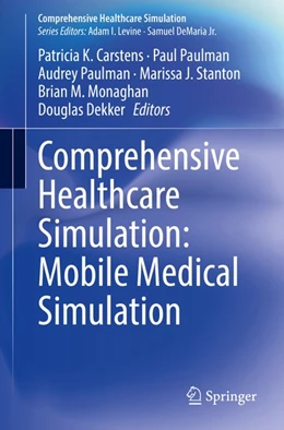 Abbildung von Carstens / Paulman | Comprehensive Healthcare Simulation: Mobile Medical Simulation | 1. Auflage | 2020 | beck-shop.de