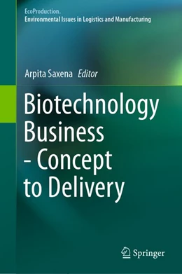 Abbildung von Saxena | Biotechnology Business - Concept to Delivery | 1. Auflage | 2020 | beck-shop.de