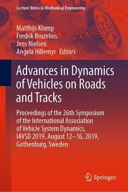 Abbildung von Klomp / Bruzelius | Advances in Dynamics of Vehicles on Roads and Tracks | 1. Auflage | 2020 | beck-shop.de