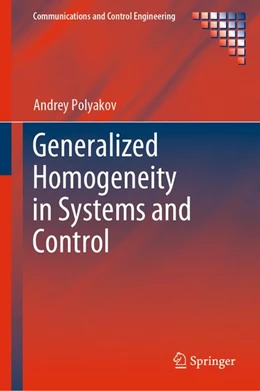 Abbildung von Polyakov | Generalized Homogeneity in Systems and Control | 1. Auflage | 2020 | beck-shop.de