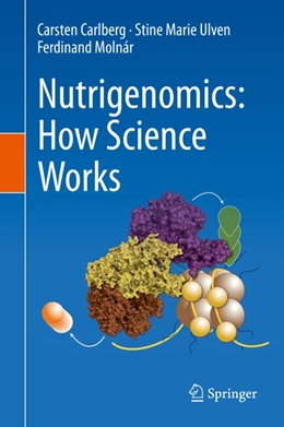 Abbildung von Carlberg / Ulven | Nutrigenomics: How Science Works | 1. Auflage | 2020 | beck-shop.de