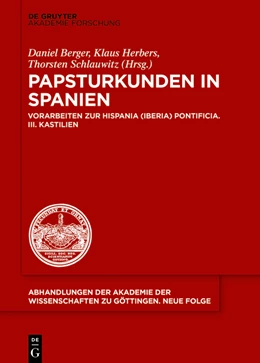 Abbildung von Berger / Herbers | Papsturkunden in Spanien | 1. Auflage | 2020 | beck-shop.de
