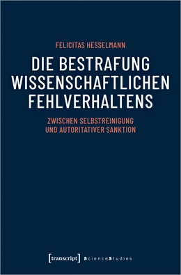 Abbildung von Hesselmann | Die Bestrafung wissenschaftlichen Fehlverhaltens | 1. Auflage | 2020 | beck-shop.de