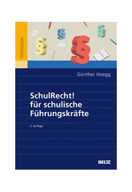 Abbildung von Hoegg | SchulRecht! für schulische Führungskräfte | 3. Auflage | 2020 | beck-shop.de