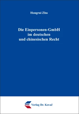 Abbildung von Zhu | Die Einpersonen-GmbH im deutschen und chinesischen Recht | 1. Auflage | 2020 | 237 | beck-shop.de