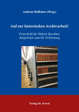 Abbildung von Raffeiner | Auf zur historischen Archivarbeit! | 1. Auflage | 2020 | 21 | beck-shop.de