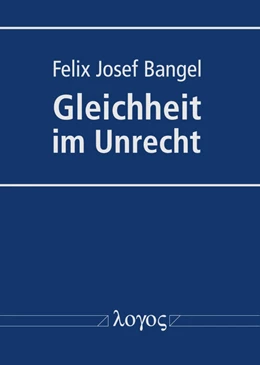 Abbildung von Gleichheit im Unrecht | 1. Auflage | 2020 | beck-shop.de