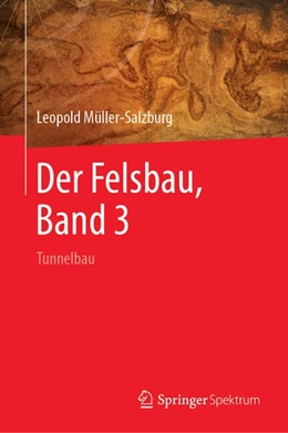 Abbildung von Müller-Salzburg | Der Felsbau, Band 3 | 1. Auflage | 2018 | beck-shop.de