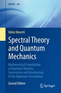 Abbildung von Moretti | Spectral Theory and Quantum Mechanics | 2. Auflage | 2018 | beck-shop.de