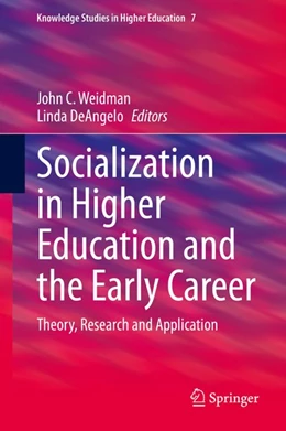 Abbildung von Weidman / Deangelo | Socialization in Higher Education and the Early Career | 1. Auflage | 2020 | beck-shop.de