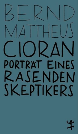 Abbildung von Mattheus | Cioran | 1. Auflage | 2024 | beck-shop.de