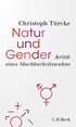 Cover: Türcke, Christoph, Natur und Gender