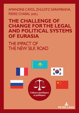 Abbildung von Chabal / Sairambaeva | The challenge of change for the legal and political systems of Eurasia | 1. Auflage | 2020 | 15 | beck-shop.de