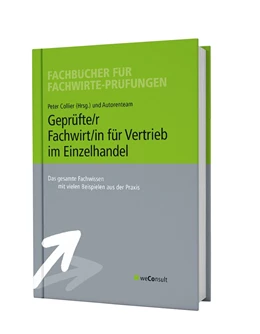 Abbildung von Collier / Ante | Geprüfte/r Fachwirt/in für Vertrieb im Einzelhandel | 1. Auflage | 2020 | beck-shop.de