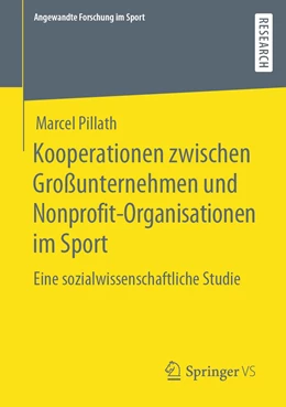 Abbildung von Pillath | Kooperationen zwischen Großunternehmen und Nonprofit-Organisationen im Sport | 1. Auflage | 2020 | beck-shop.de