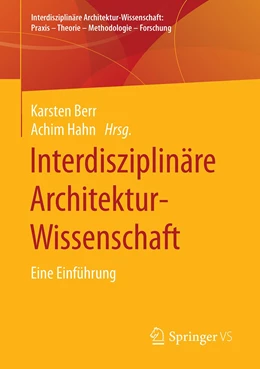 Abbildung von Hahn / Berr | Interdisziplinäre Architektur-Wissenschaft | 1. Auflage | 2020 | beck-shop.de