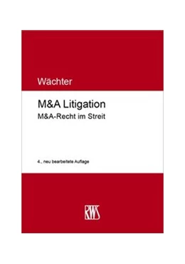 Abbildung von Wächter | M&A Litigation | 4. Auflage | 2022 | beck-shop.de