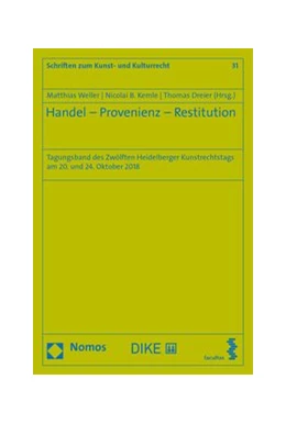 Abbildung von Dreier / Kemle | Handel - Provenienz - Restitution | 1. Auflage | 2020 | 31 | beck-shop.de