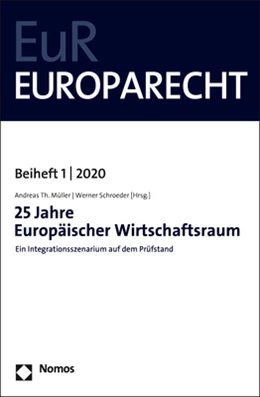 Abbildung von Müller / Schroeder | 25 Jahre Europäischer Wirtschaftsraum | 1. Auflage | 2020 | beck-shop.de