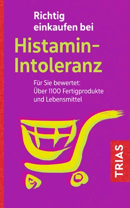 Abbildung von Schleip | Richtig einkaufen bei Histamin-Intoleranz | 4. Auflage | 2020 | beck-shop.de