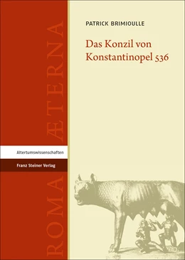 Abbildung von Brimioulle | Das Konzil von Konstantinopel 536 | 1. Auflage | 2020 | beck-shop.de