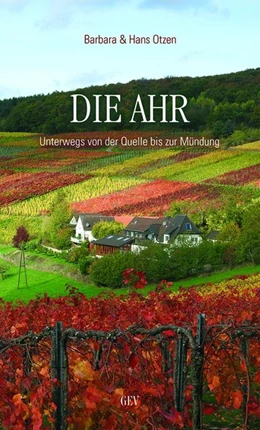 Abbildung von Otzen / Gev | Die Ahr | 1. Auflage | 2020 | beck-shop.de