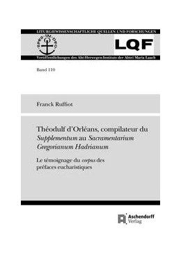 Abbildung von Ruffiot | Theodulf d’Orléans, compilateur du Supplementum au Sacramentarium Gregorianum Hadrianum | 1. Auflage | 2020 | 110 | beck-shop.de
