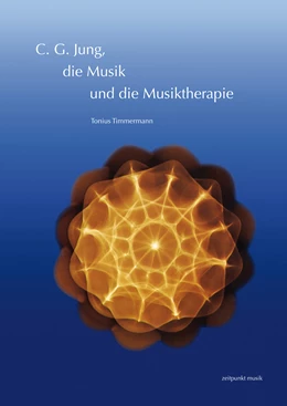 Abbildung von Timmermann | C. G. Jung, die Musik und die Musiktherapie | 1. Auflage | 2020 | beck-shop.de