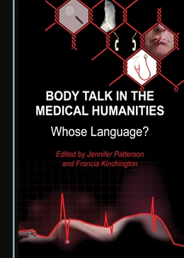 Abbildung von Patterson / Kinchington | Body Talk in the Medical Humanities | 2. Auflage | 2020 | beck-shop.de