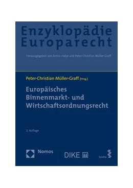 Abbildung von Müller-Graff | Europäisches Binnenmarkt- und Wirtschaftsordnungsrecht | 2. Auflage | 2021 | 4 | beck-shop.de