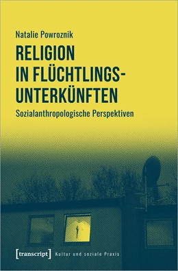 Abbildung von Powroznik | Religion in Flüchtlingsunterkünften | 1. Auflage | 2020 | beck-shop.de
